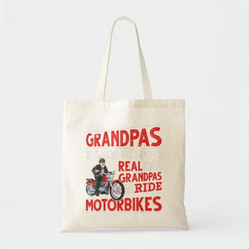 Mens Some Grandpas Play Bingo Real Grandpas Ride M Tote Bag