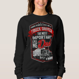 Mens Some People Call Me Trucker Truck Driver Dad  Sweatshirt