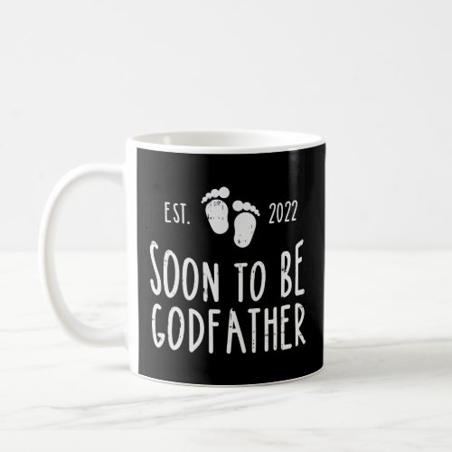 Mens Soon To Be Godfather 2022 Baby Feet Pregnancy Coffee Mug