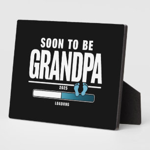 Mens Soon To Be Grandpa EST. 2025 New Grandpa Plaque