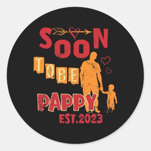 Mens Soon To Be Pappy New Daddy Est 2023  Classic Round Sticker