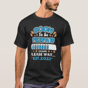 Mens Soon To Be Peepaw Loading EST 2022 Funny Anno T-Shirt