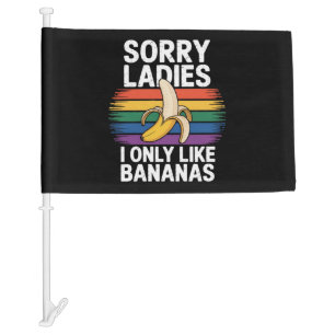 mens sorry girl i like bananas funny car flag