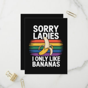 Mens Sorry Girl I Like Bananas Funny Invitation Postcard