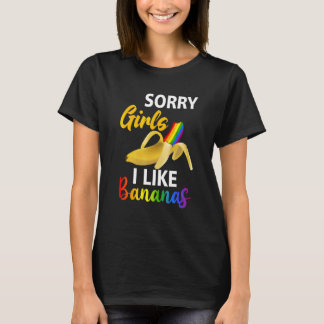 Mens Sorry Girl I Like Rainbow Bananas Lgbt Gay Pr T-Shirt