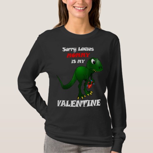 Mens Sorry Ladies Mommy Is My Valentine Funny For  T_Shirt