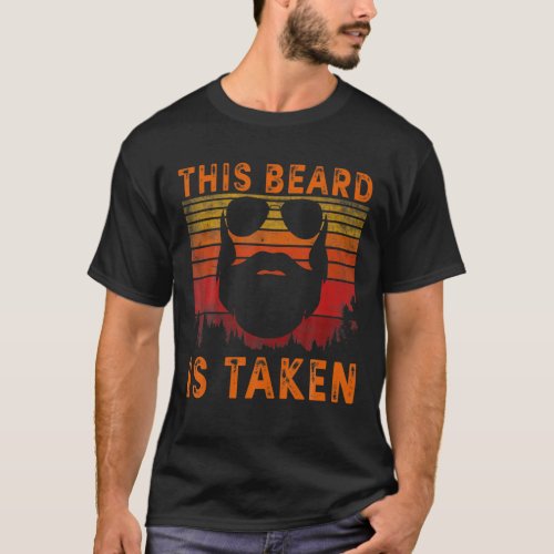 Mens Sorry This Beard Is Taken Funny Valentine Day T_Shirt