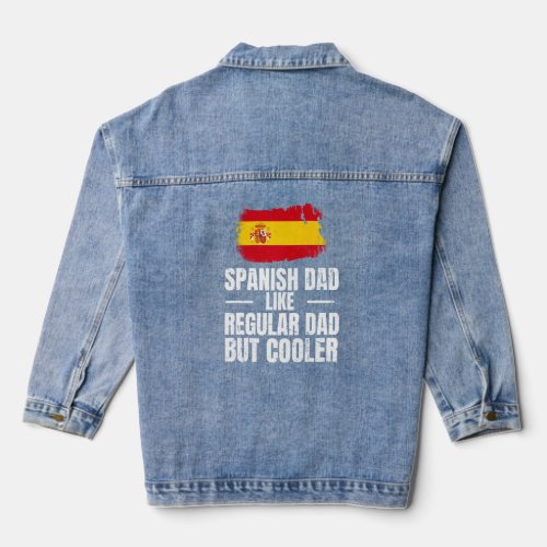 Mens Spain Pride For Your Proud Spanish Dad  Denim Jacket