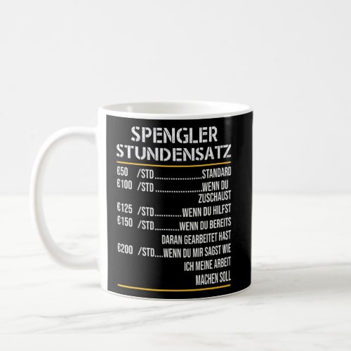 Mens Spengler Hourly Set Carpenters Plumbers Craft Coffee Mug