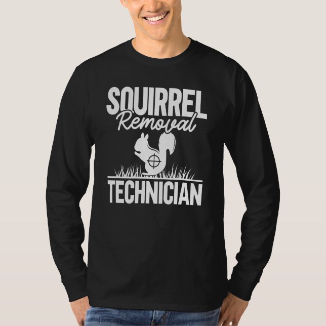 Mens Squirrel Removal Technician Funny Squirrel Hu T-Shirt (Front)
