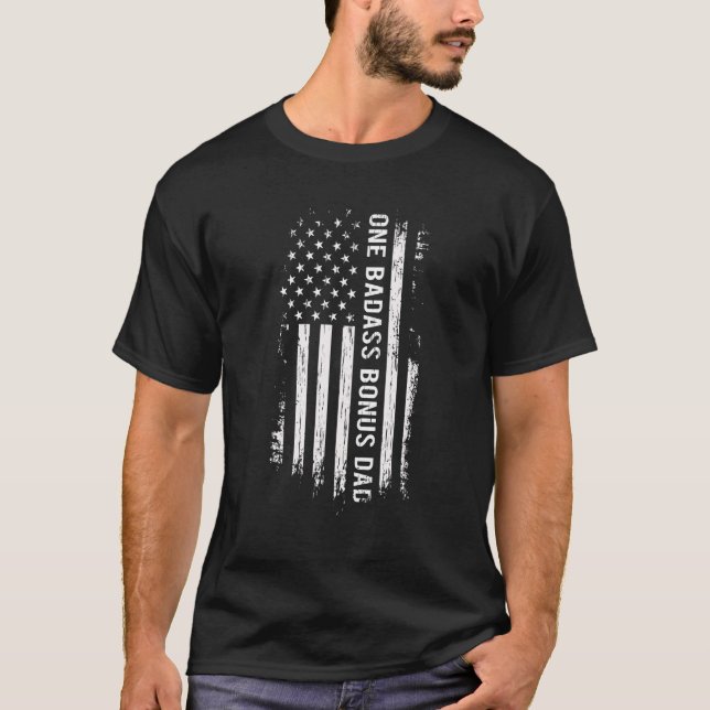 Mens Step Dad Fathers Day Shirt One Badass Bonus D (Front)