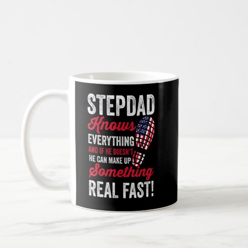 Mens Stepdad No Matter Hard Life Gets American Fla Coffee Mug