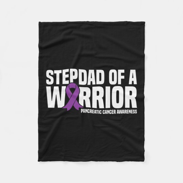 Mens Stepdad Of A Warrior Pancreatic Cancer Awaren Fleece Blanket (Front)