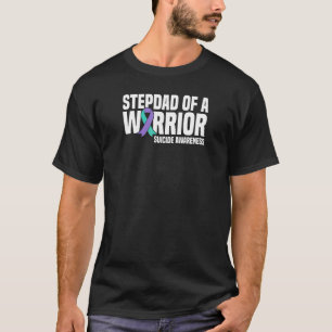 Mens Stepdad Of A Warrior Suicide Prevention Aware T-Shirt