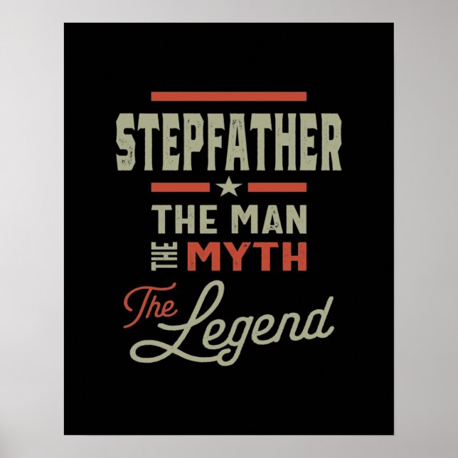 Mens Stepfather The Man The Myth The Legend Poster (Front)