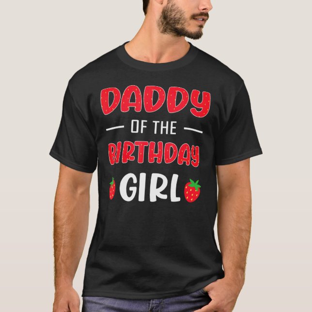 Mens Strawberry Pattern Daddy of the Birthday Girl T-Shirt (Front)