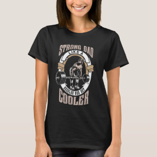 Men's Strong Dad Workout Shirt Weight Lifting Fath
