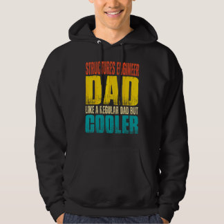 Mens Structures Engineer Dad Like a Regular Dad Hoodie