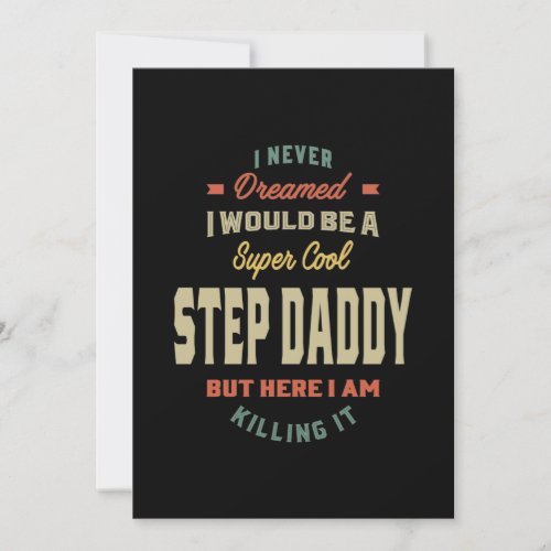 Mens Super Cool Step Daddy Killing It Father Gift Thank You Card
