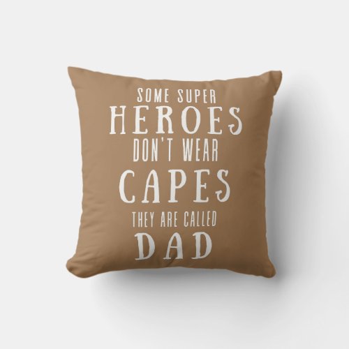 Mens Super Hero Dad Fathers Day Birthday  Throw Pillow