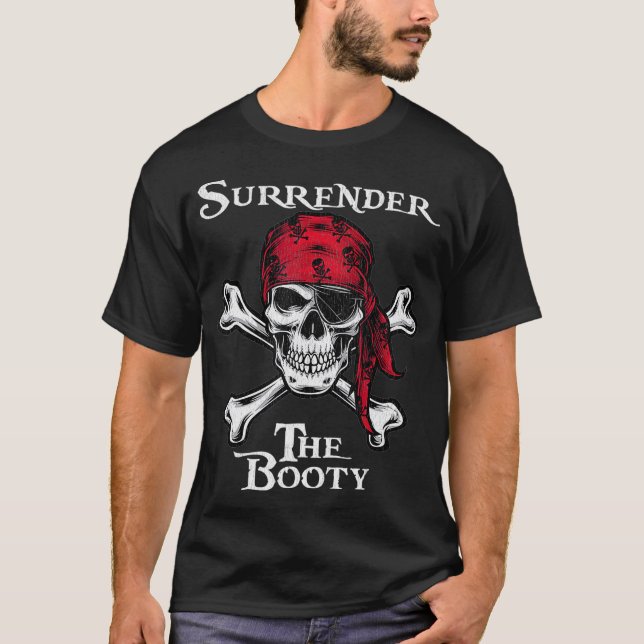 Mens Surrender The Booty Funny Pirate Festival  T-Shirt (Front)