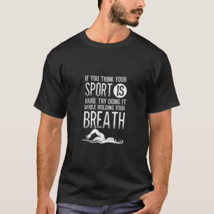 Mens Swim Swimmer Swimming Sport Practice T-Shirt