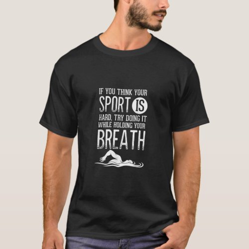 Mens Swim Swimmer Swimming Sport Practice T_Shirt