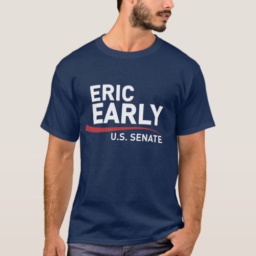 Mens T_Shirt Eric Early for US Senate Californi