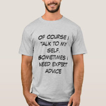 Men's t shirt with funny quote Men's t shirt with funny quote