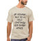 Men's t shirt with funny quote