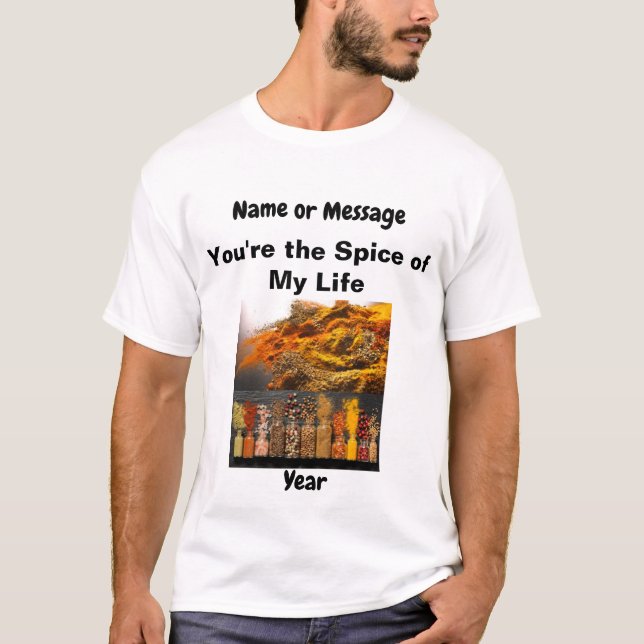 Men's T-Shirt "You Spice Up My Life (Customizable) (Front)