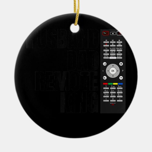 Mens T V Remote Control Husband Dad Remote King  Ceramic Ornament