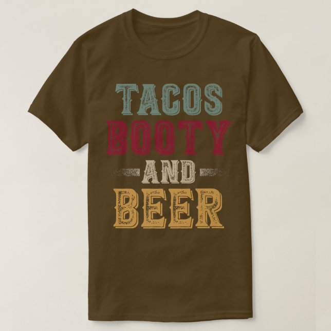 Mens Tacos Booty And Beer Cool Distressed Party  T-Shirt (Design Front)