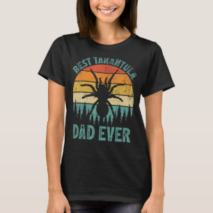 Mens Tarantula Vintage Best Tarantula Dad Ever Fa T-Shirt