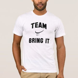 Men's Team Bring It Shirt