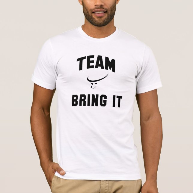 Men's Team Bring It Shirt (Front)
