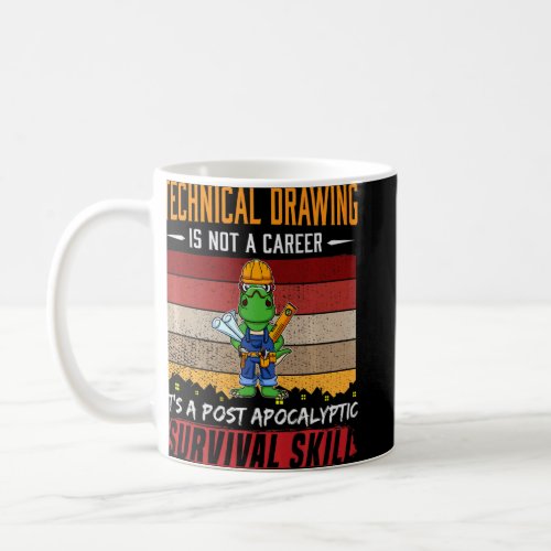 Mens Technical Drawer Is Not A Career Drawer Draft Coffee Mug