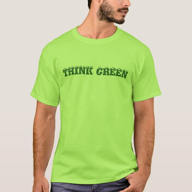 MENS TEE- THINK GREEN T-Shirt (Front)