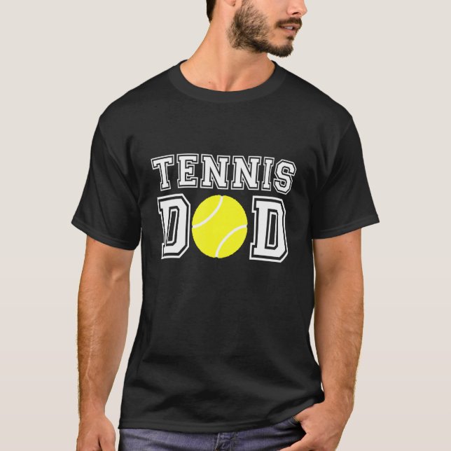 Mens Tennis Dad Tennis For Father Dad Tennis T-Shirt (Front)