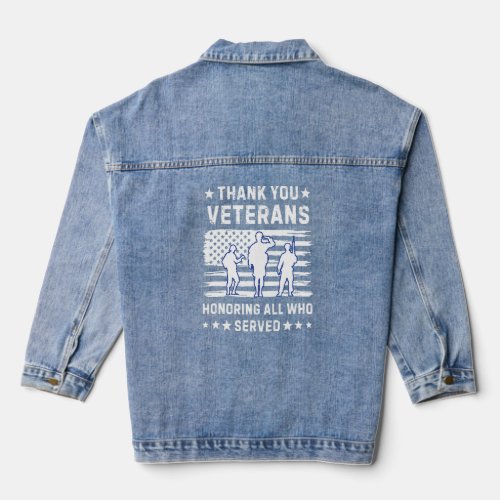 Mens Thank You Veterans Honoring Those Who Served  Denim Jacket