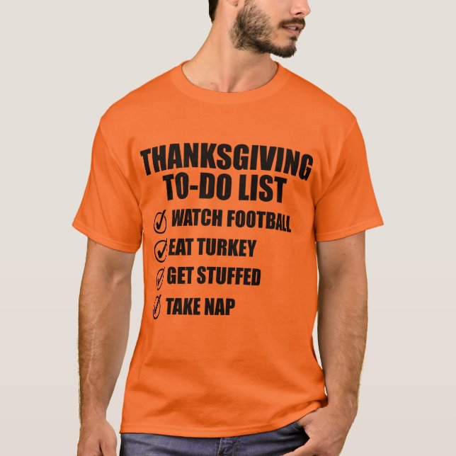 Men's Thanksgiving To Do List Holiday T Shirt (Front)