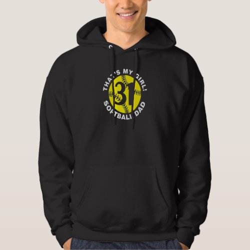 Mens That S My Girl 31 Softball Dad Father S Day  Hoodie