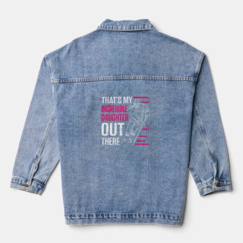 Mens Thats My Incredible Daughter Out There Ice Ho Denim Jacket