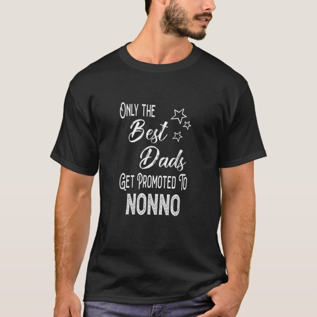 Mens The Best Dads Get Promoted to Nonno Italian G T-Shirt (Front)