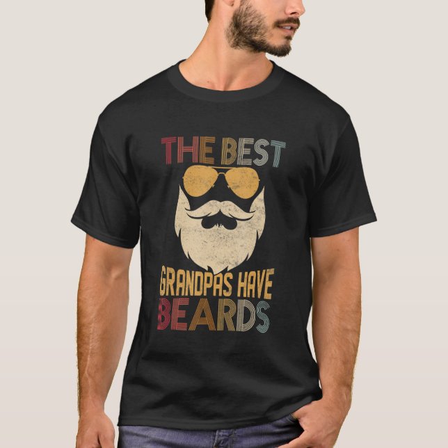 Mens The Best Grandpas Have Beards Beard Family Fa T-Shirt (Front)