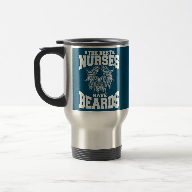 Mens The Best Nurses Have Beards RN Medical Travel Mug (Left)