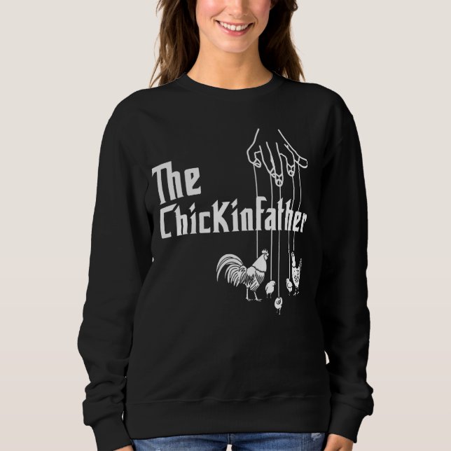 Mens The Chickenfather Chicken Whisperer Egg Farmi Sweatshirt (Front)