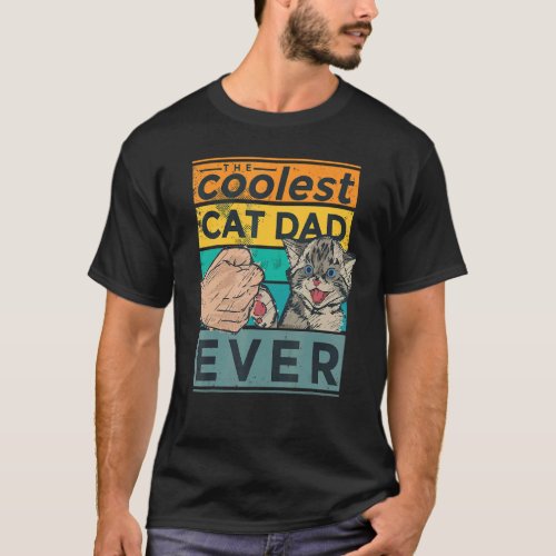 Mens The Coolest Cat Dad Ever Fathers Day Kitty Pa T_Shirt