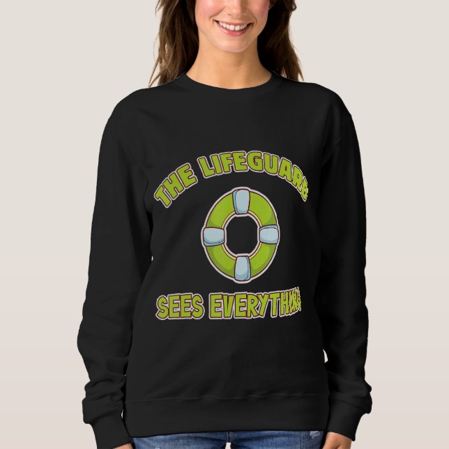 Mens The Lifeguard Sees Everything Seashore Marine Sweatshirt (Front)