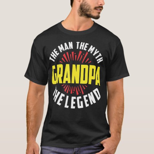 Mens The Man The Myth The Legend Grandpa Fathers D T_Shirt